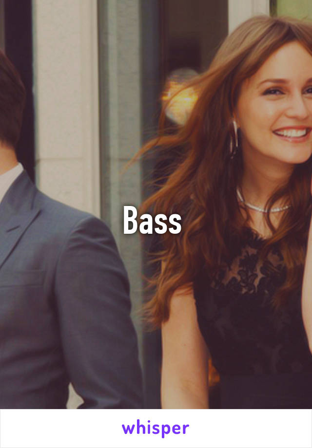 Bass 