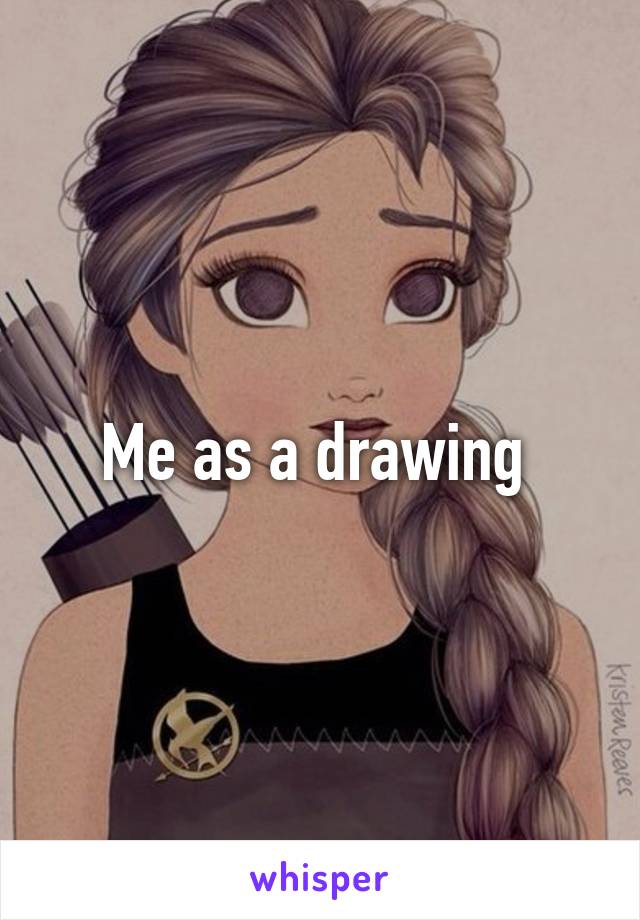 Me as a drawing 