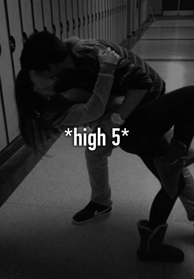 High 5