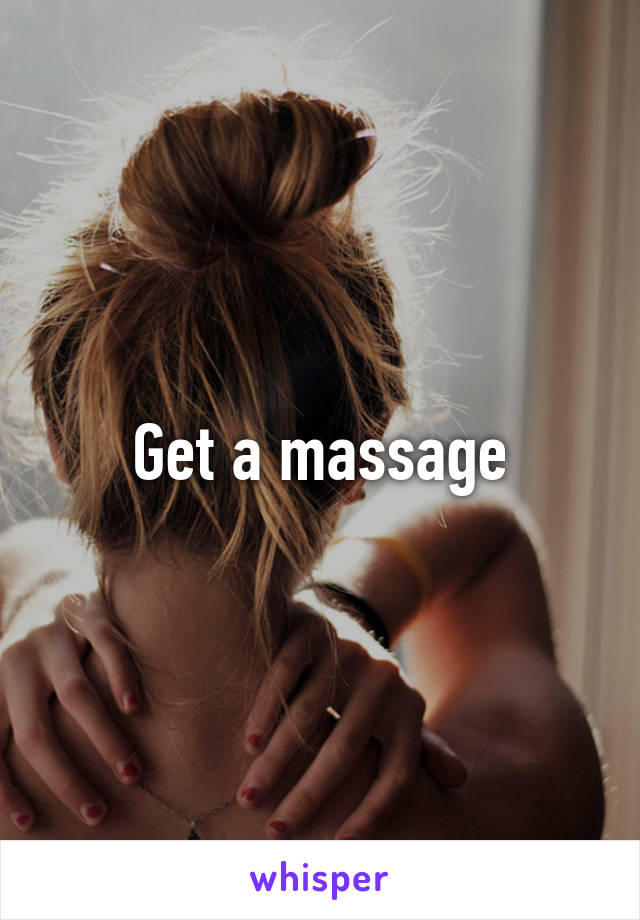 Get a massage