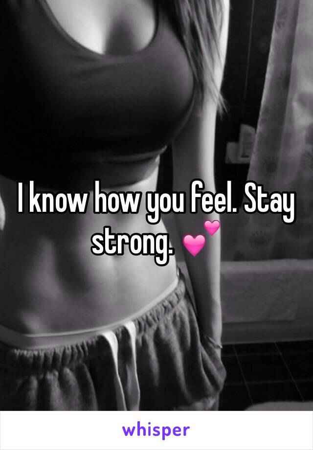 I know how you feel. Stay strong. 💕 