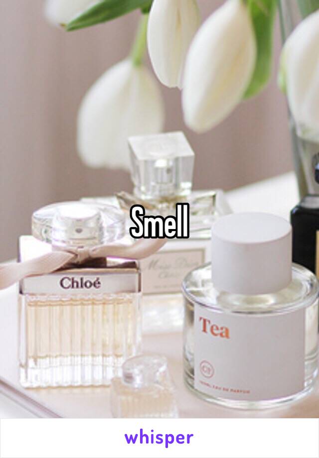 Smell