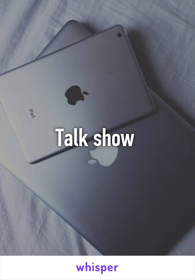 Talk show 