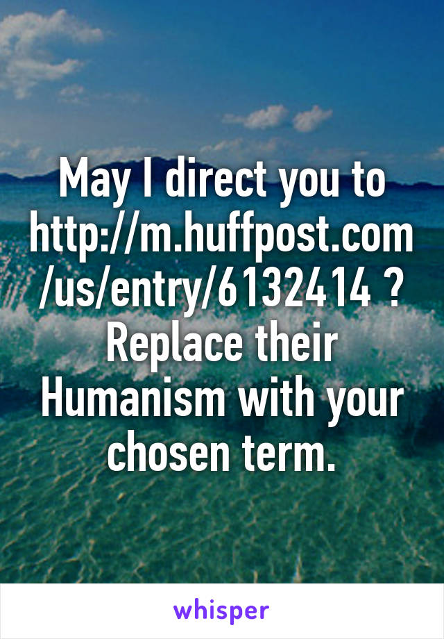 May I direct you to http://m.huffpost.com/us/entry/6132414 ? Replace their Humanism with your chosen term.