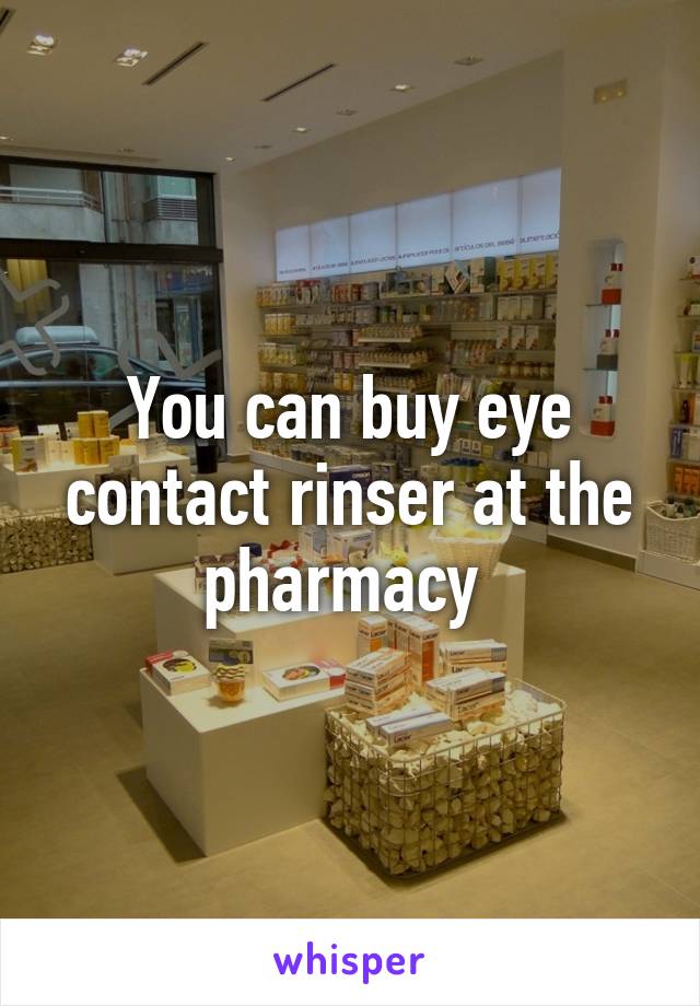 You can buy eye contact rinser at the pharmacy 