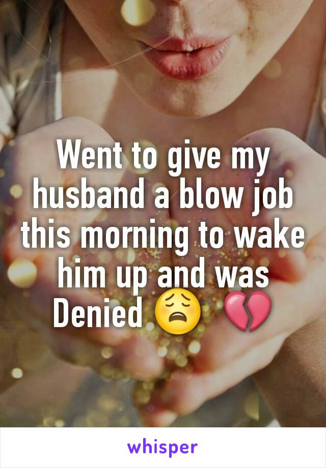 How give my boyfriend a blowjob