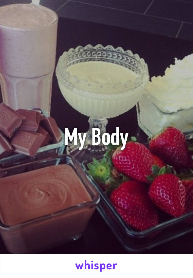 My Body