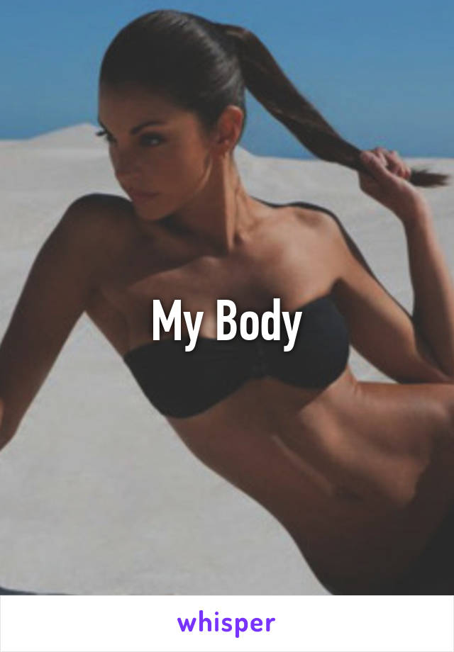 My Body