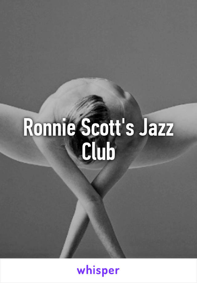 Ronnie Scott's Jazz Club