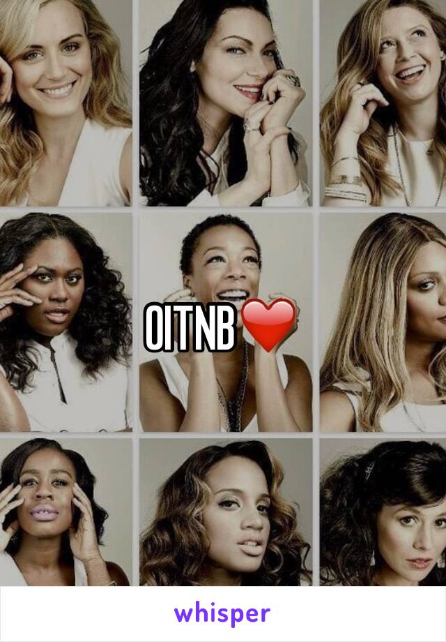 OITNB❤️