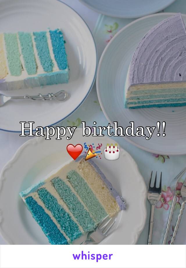 Happy birthday!! ❤️🎉🎂