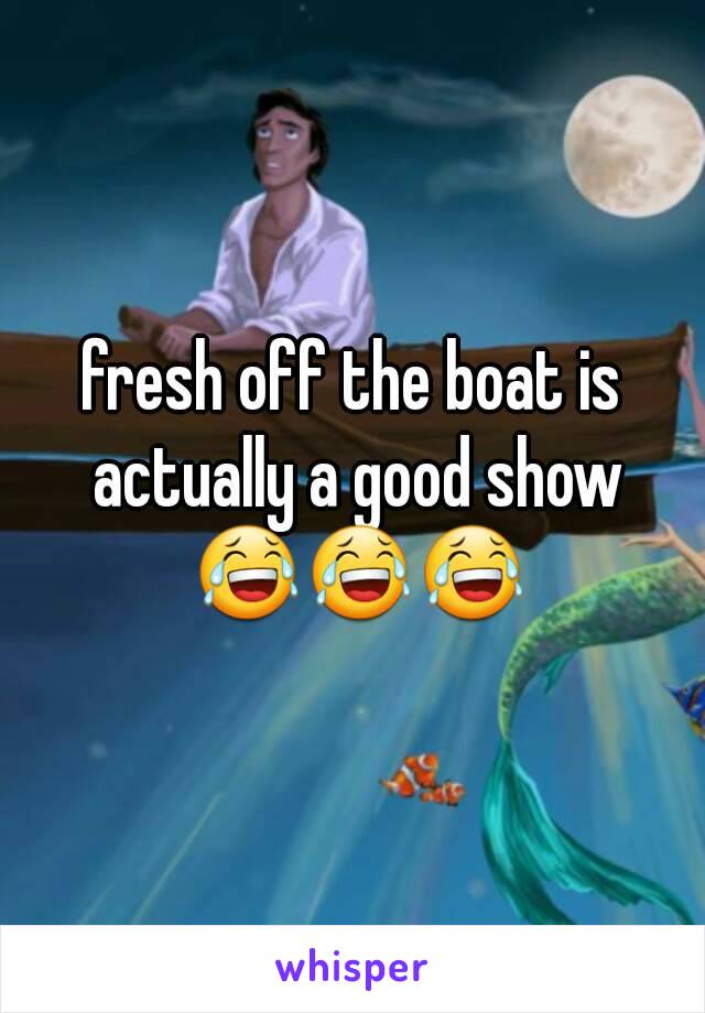 fresh off the boat is actually a good show 😂😂😂