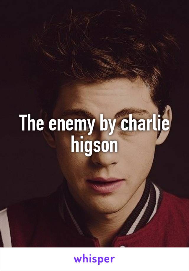 The enemy by charlie higson