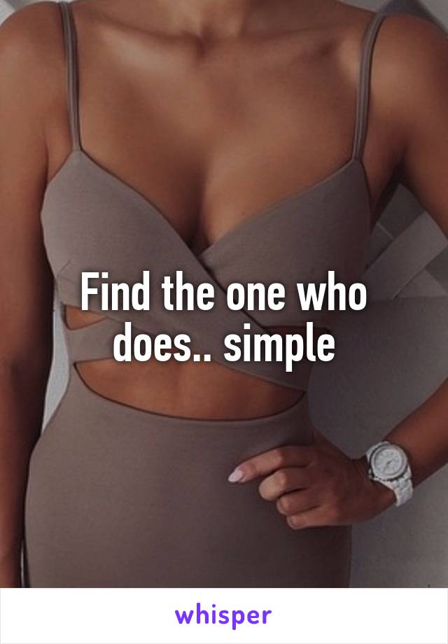 Find the one who does.. simple