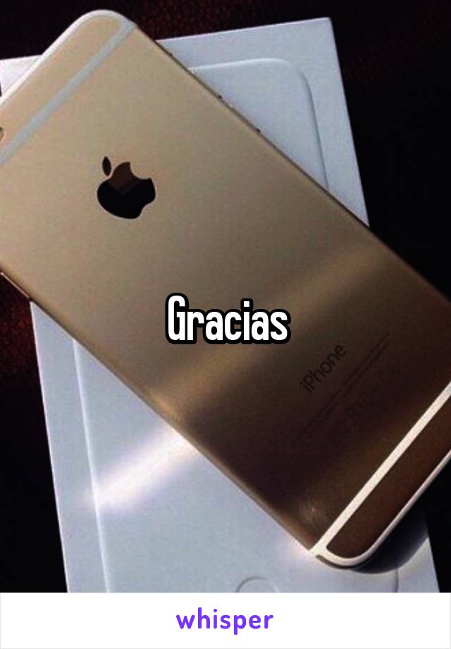 Gracias