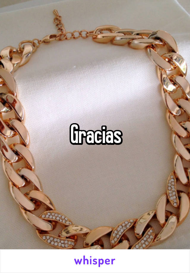 Gracias