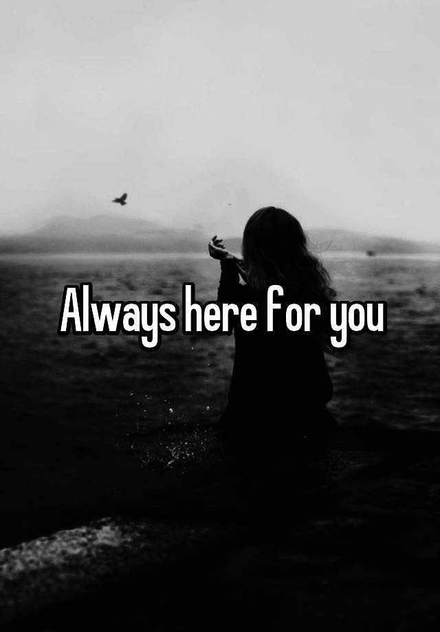 always-here-for-you