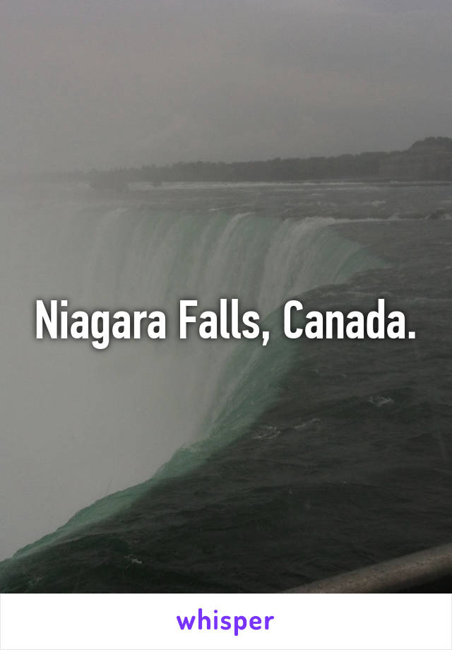 Niagara Falls, Canada.