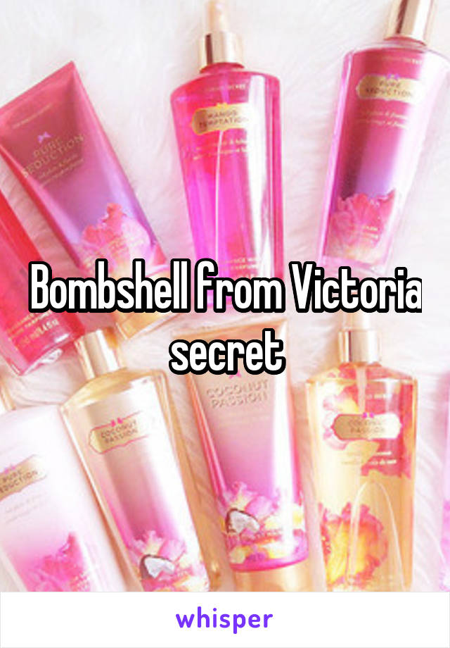 Bombshell from Victoria secret