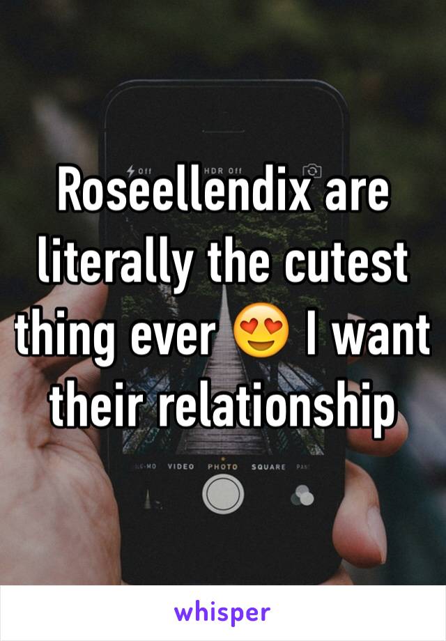 Roseellendix are literally the cutest thing ever 😍 I want their relationship 