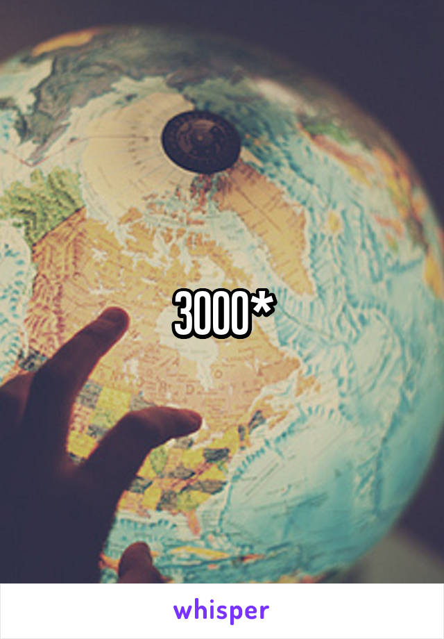 3000*