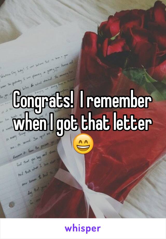 Congrats!  I remember when I got that letter 😄