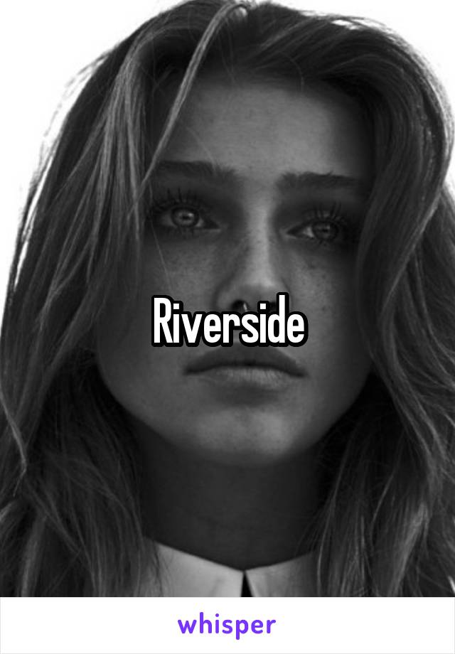 Riverside