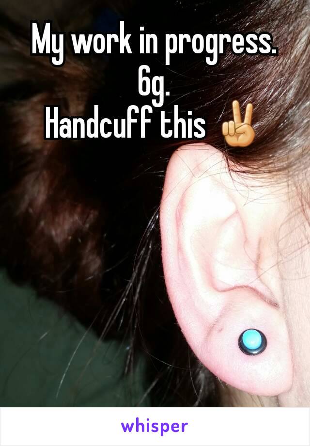 My work in progress. 6g.
Handcuff this ✌