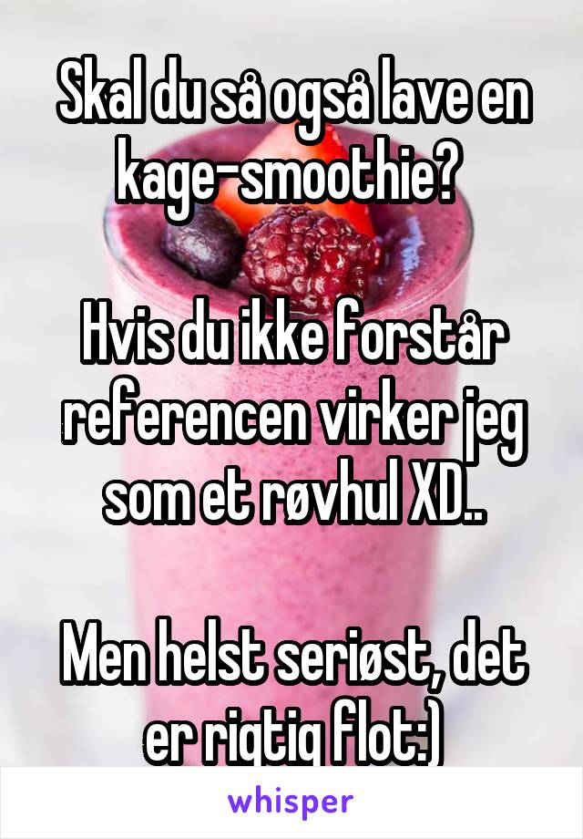 Skal du så også lave en kage-smoothie? 

Hvis du ikke forstår referencen virker jeg som et røvhul XD..

Men helst seriøst, det er rigtig flot:)