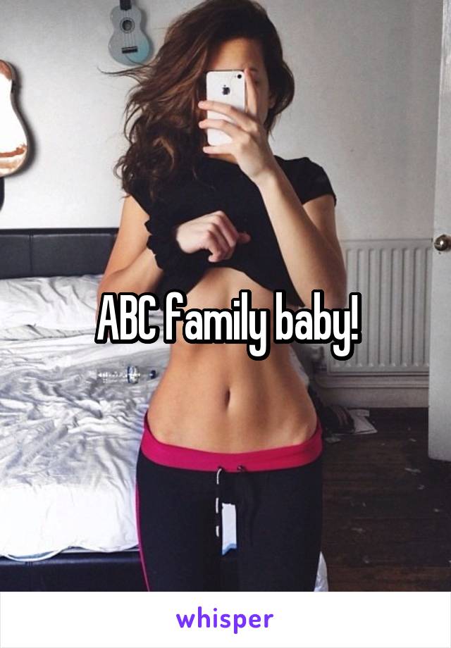 ABC family baby!