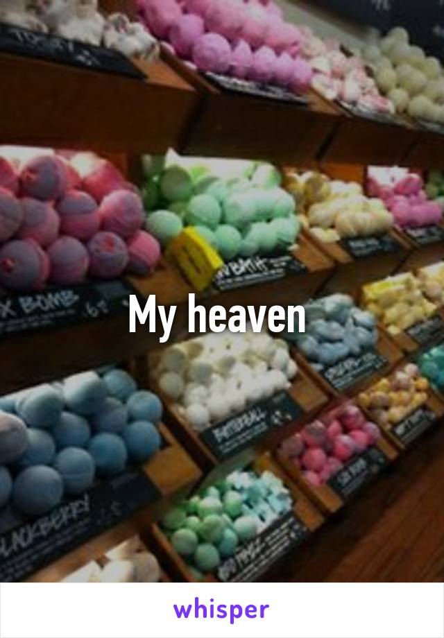 My heaven 