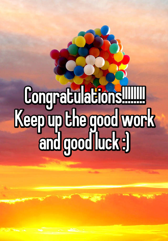 congratulations-keep-up-the-good-work-and-good-luck