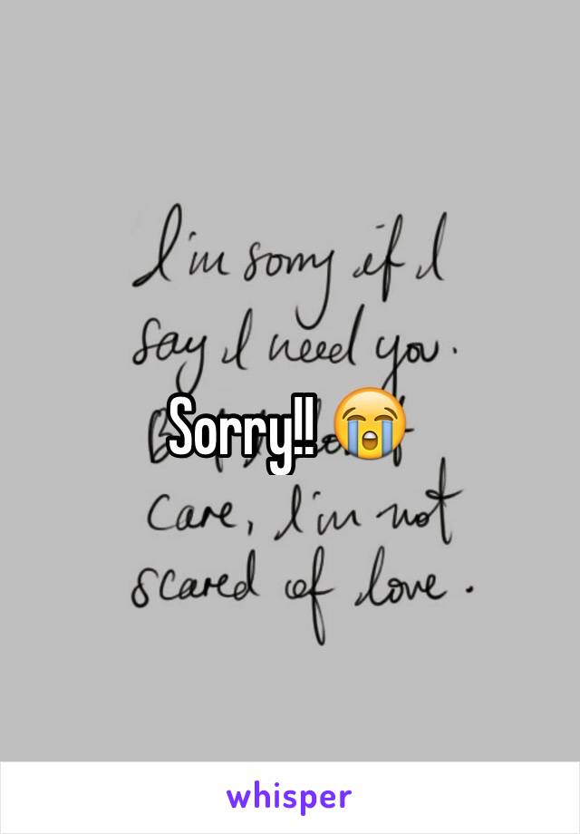 Sorry!! 😭