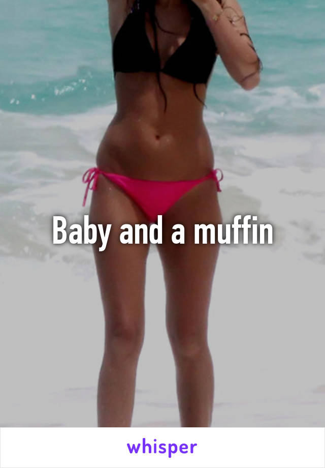 Baby and a muffin