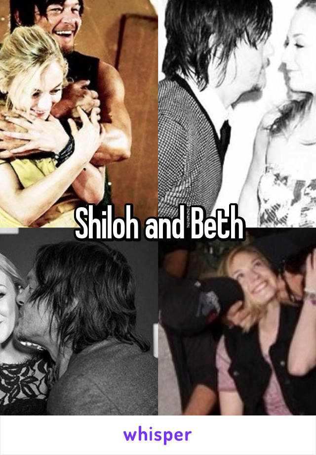 Shiloh and Beth