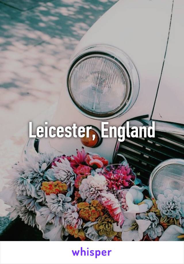 Leicester, England