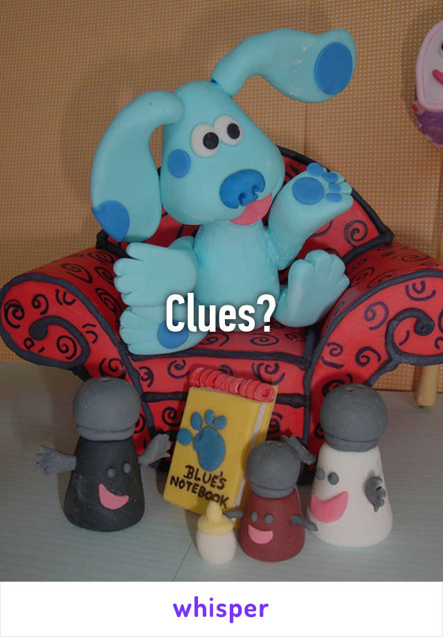 Clues?