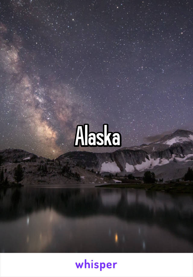 Alaska