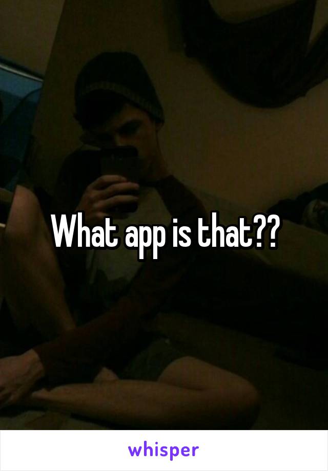 What app is that??