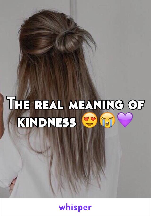 The real meaning of kindness 😍😭💜