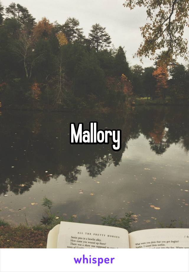 Mallory