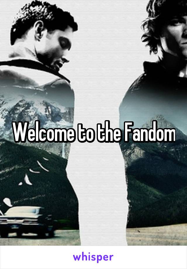 Welcome to the Fandom