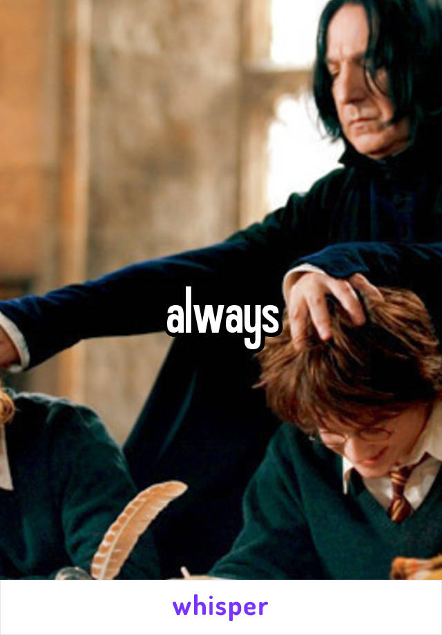 always