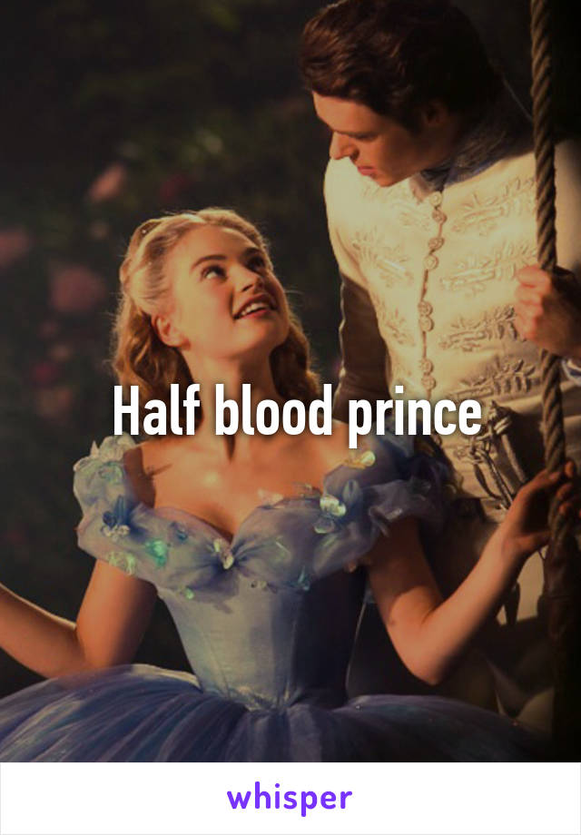  Half blood prince