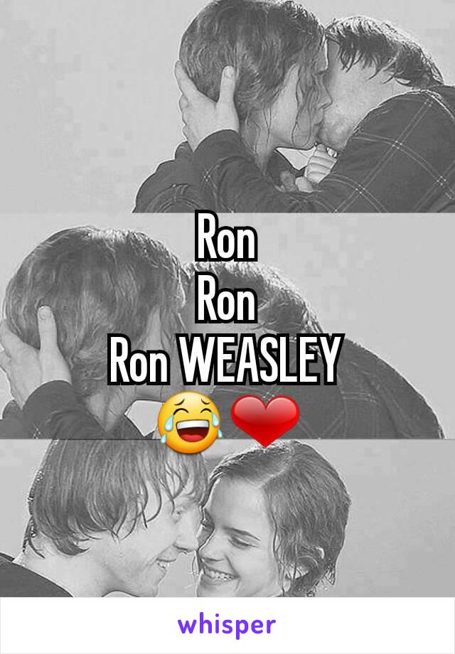 Ron
Ron
Ron WEASLEY
😂❤