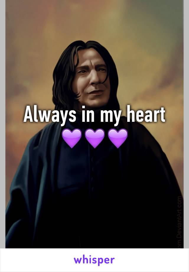 Always in my heart 
💜💜💜