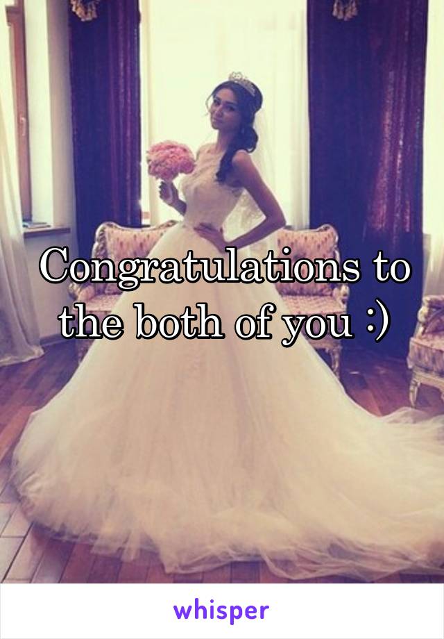 Congratulations to the both of you :)
