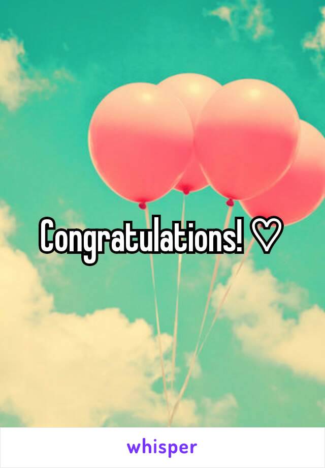 Congratulations! ♡