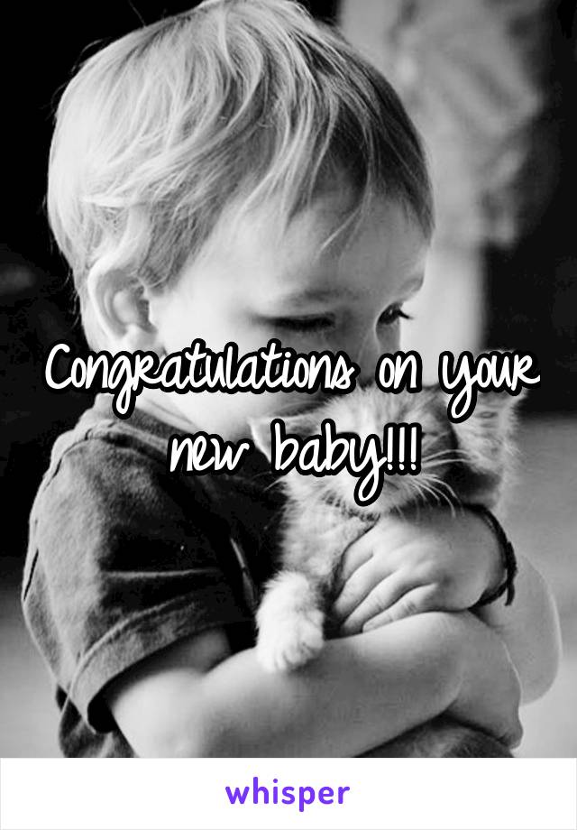 Congratulations on your new baby!!!
