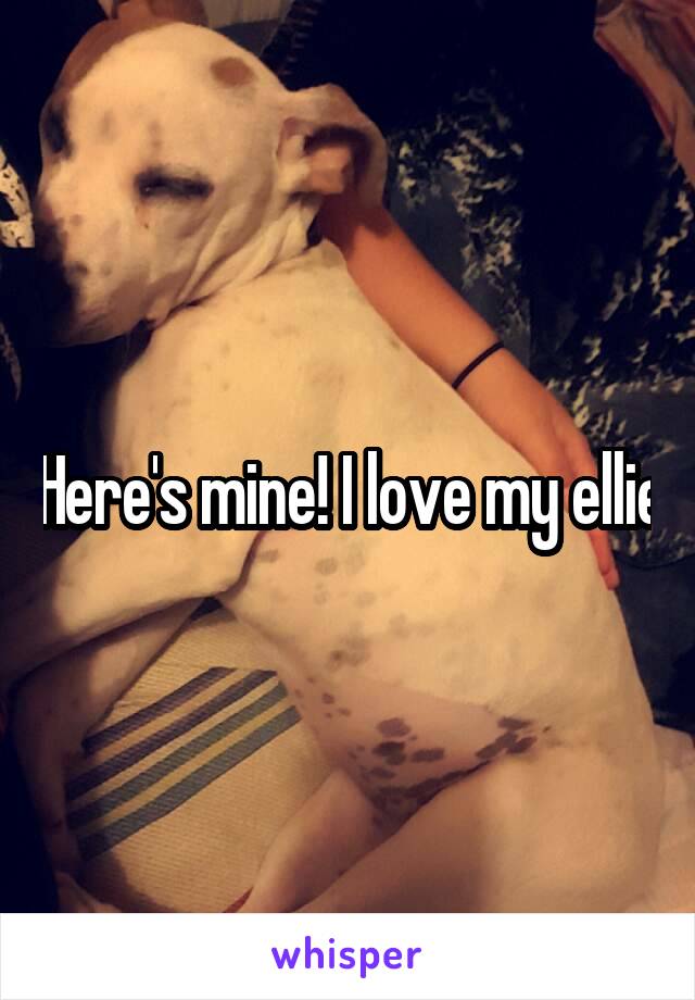 Here's mine! I love my ellie